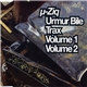 µ-Ziq - Urmur Bile Trax Volume 1 Volume 2