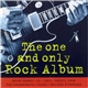 Various - The One And Only Rock Album