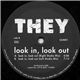 They - Look In, Look Out