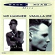 MC Hammer / Vanilla Ice - Back 2 Back Hits