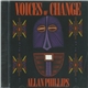 Allan Phillips - Voices Of Change