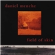 Daniel Menche - Field Of Skin