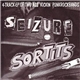 Sortits / Seizure - Sortits / Seizure