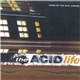 The Acid Junkies - The Acid Life 1